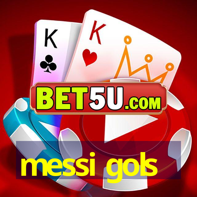 messi gols